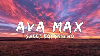 Ava Max - Sweet but Psycho (Lyrics)