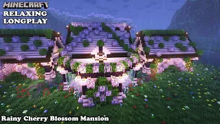 Minecraft Relaxing Longplay - Rainy Cherry Blossom Mansion - Cozy Build Mansion (No Commentary) 1.20