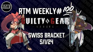 Run The Mix Weekly # 100 - Guilty Gear Strive Swiss Bracket