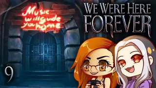 Chapter 2: Refrain of Resistance & Discover Secrets! ~We Were Here Forever~ [9] (Co-op Game) w/ Kita