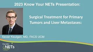 “Surgical Treatment for Primary Tumors and Liver Metastases,” by Dr. Xavier Keutgen