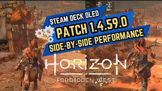 Horizon Forbidden West Steam Deck OLED Patch 1.4.59.0 Performance Review | Side by side Comparison