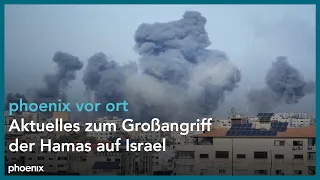 phoenix vor ort: Aktuelles zum Großangriff der Hamas auf Israel (08.10.23, 13:00 Uhr)