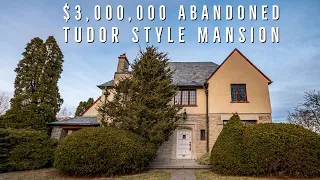 Exploring a $3,000,000 Forgotten and Abandoned Tudor Mansion and Heritage Home