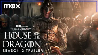 House of The Dragon - SEASON 2: TRAILER #2 | Game of Thrones Prequel