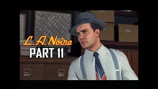 LA NOIRE Gameplay Walkthrough Part 11 - The White Shoe Slaying (5 STAR Remaster Let's Play)