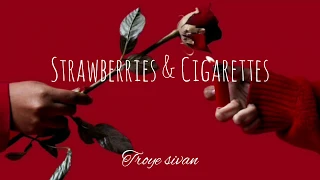 Troye Sivan - Strawberries & Cigarettes | Lyrics Video