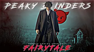 Fairytale X Peaky Blinders Ft. Thomas Shelby Song Edit😈😈 || Peaky Blinders Attitude Status