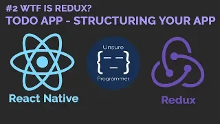 #1 TODO APP Redux | React Native | Structuring Your Redux App