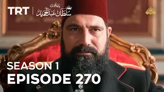 Payitaht Sultan Abdulhamid (Urdu dubbing by PTV) | Season 1 | Episode 270