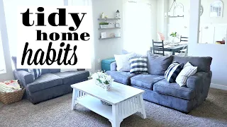 TIDY HOME HABITS...if you always want a clean house