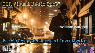 Barrie Craig Confidential Investigator OTR Visual Radio Show