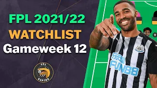 FPL GAMEWEEK 12 WATCHLIST | TRANSFER TARGETS FOR GW12 | Fantasy Premier League Tips 2021/22