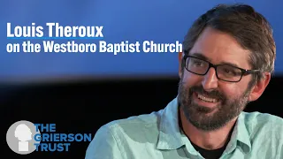 Louis Theroux on Staying With "The Most Hated Family In America" | The Grierson Trust