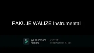 PAKUJE WALIZE Instrumental