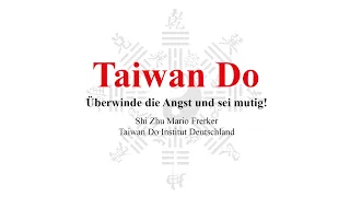 Taiwan Do  - Dein Weg, deine Gesundheit zu fördern und deine Persönlichkeit zu stärken