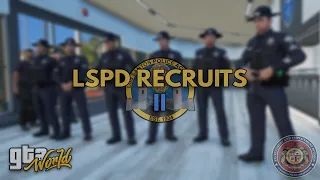 [GTA World] LSPD RECRUITS II