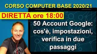 50 Corso di Computer base 2020/2021 | Daniele Castelletti | Associazione Maggiolina