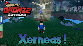 How to get Xerneas in Pokemon Brick Bronze!