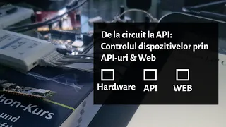 Ghidul complet pentru control hardware prin infrastructură IOT. De la circuit la  Web. [lecția - 3]