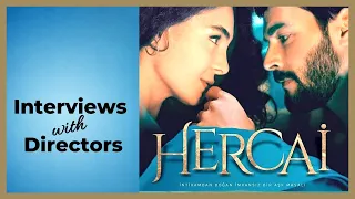 Hercai ❖ Interviews with Directors ❖ Dizi TV ❖ English ❖ 2021