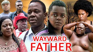 WAYWARD FATHER (CHIWETALU AGU, ODERA NWOBU, CHIOMA ILOKWE)NEW CLASSIC MOVIES #2023 #comedy #trending
