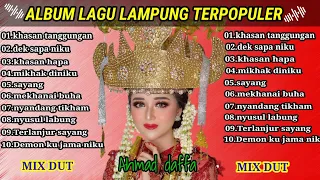 ALBUM LAGU LAMPUNG TERPOPULER || AHMAD DAFFA