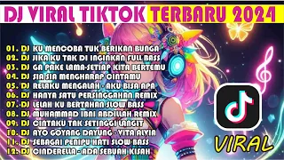 DJ VIRAL TIKTOK TERBARU 2024 FULL BASS | DJ KU COBA TUK BERIKAN BUNGA REMIX FULL ALBUM