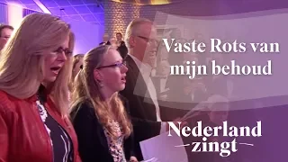 Vaste Rots van mijn behoud - Nederland Zingt