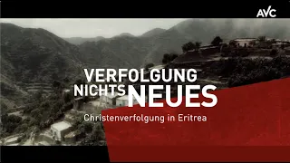 AVC in Eritrea (2011) – Verfolgung nichts Neues (Christenverfolgung in Eritrea)