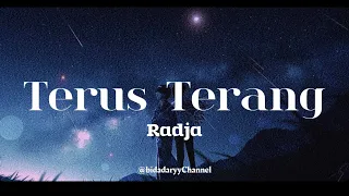 Terus Terang - Radja ( LIRIK )