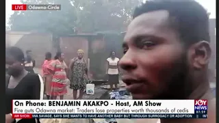 Live: Fire guts Odawna market; Traders lose properties worth thousands of cedis - AM Show (18-11-20)