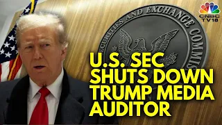 US SEC Charges Trump Media Auditor BF Borgers With Fraud | IN18V | CNBC TV18