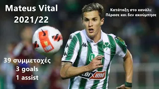 Mateus Vital Panathinaikos 2021/22 3 goals & 1 assist