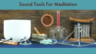 Sound Healing Course | Part 2: Sound Healing and Meditation