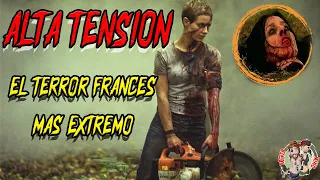 La precursora del TERROR FRANCES mas EXTREMO  | ALTA TENSION // HAUTE TENSION