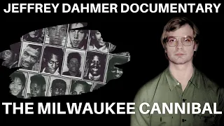Serial Killer Documentary: Jeffrey Dahmer (The Milwaukee Cannibal)