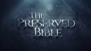 "The Preserved Bible" || FULL MOVIE || King James Bible Documentary