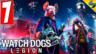 Watch Dogs Legion (Легион) ➤ Часть 7 ➤ Прохождение Без Комментариев На Русском ➤ ПК [2020]