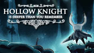 Hollow Knight Was Deeper Than You Remember