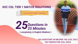 SSC CGL 2023 Tier 1 - 18 July shift 4 mathematics solutions