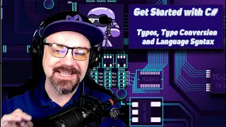 Learn C# with CSharpFritz - Ep 1: Types, Type Conversion, and C# Language Syntax