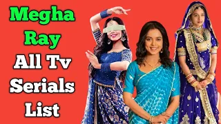 Megha Ray All Tv Serials List || Indian Television Actress || Rang Jau Tere Rang Mein