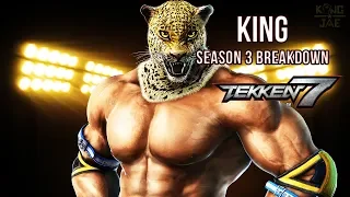 KING 'NEW BUFFS' - TEKKEN 7 S3 BREAKDOWN