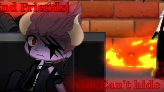 You Can't hide MEME |BAD END FRIENDS| GC/Editor original