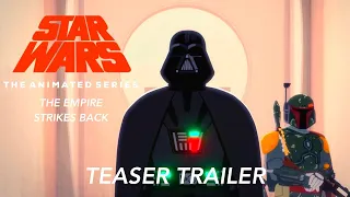 Star Wars: The Animated Series - The Empire Strikes Back Teaser Trailer