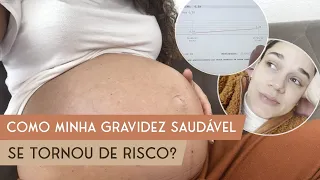 Como minha gravidez saudável se tornou de risco! Pressão alta | Pré-eclampsia | Parto induzido