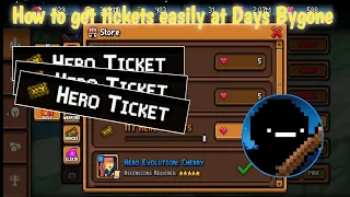 How to collect Tickets - Days Bygone - Guide #6