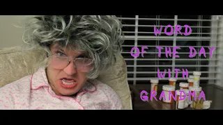 Word of the day with Grandma (feat. Jamie Costa) - sketch