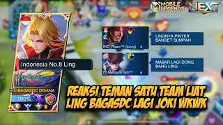 REAKSI TEMAN 1 TEAM LIAT LING BAGASDC LAGI JOKI SAMPE KAGET WKWKWK ! MOBILE LEGENDS